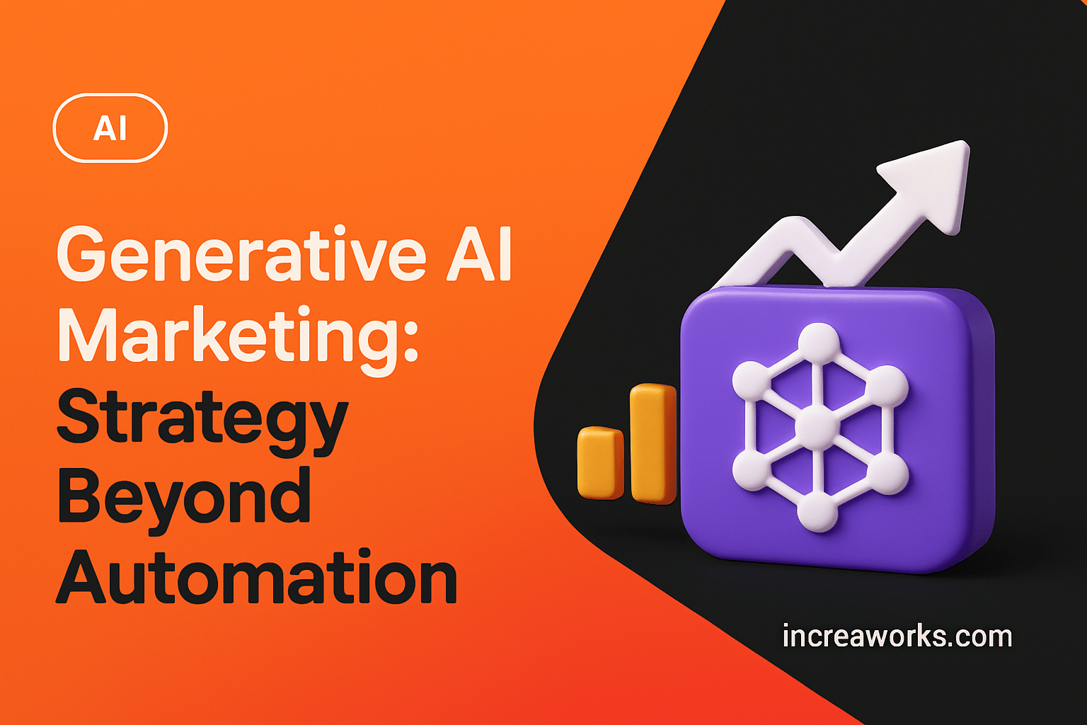 Generative AI Marketing: Strategy Beyond Automation
