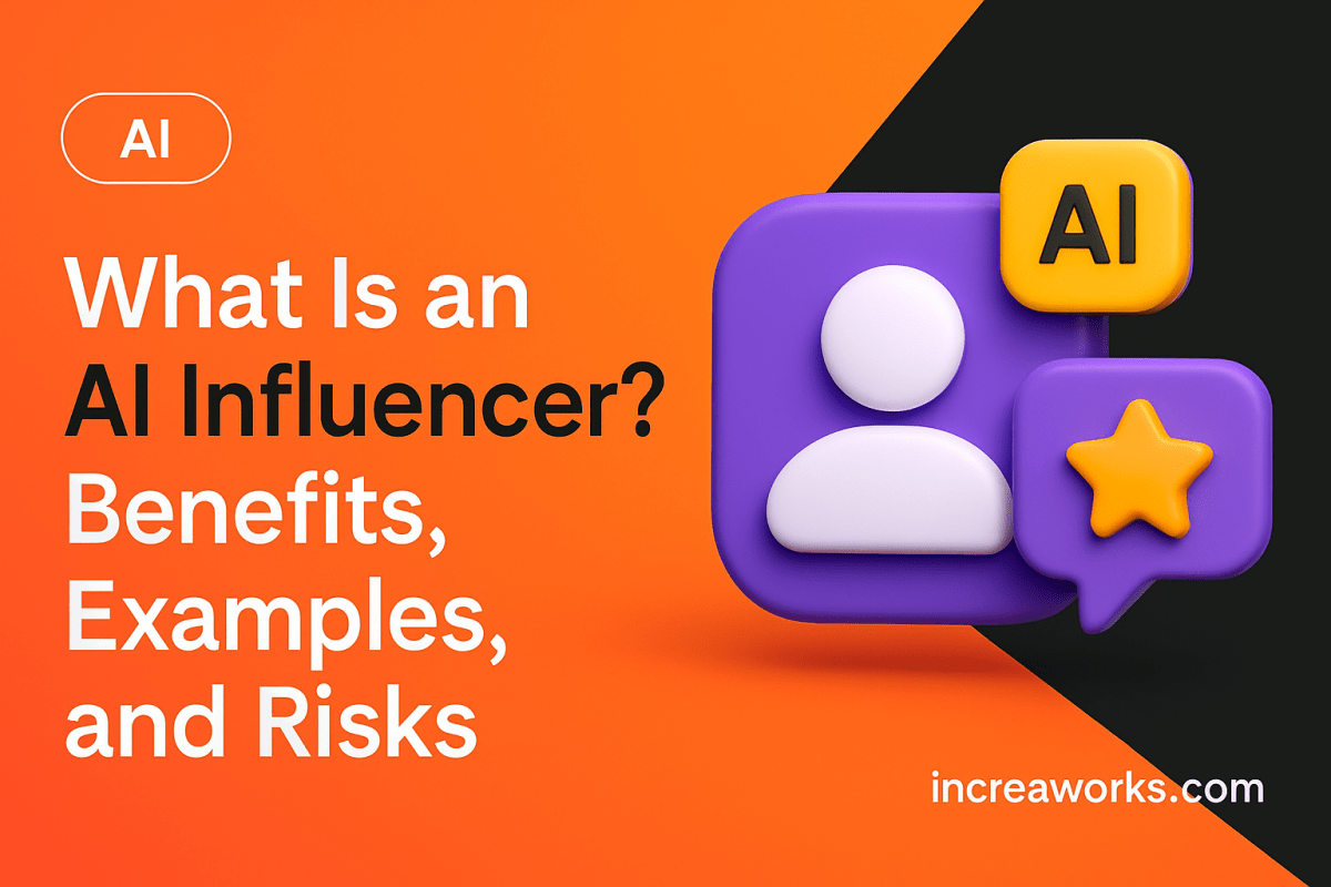 What Is an AI Influencer? Benefits, Examples, and Risks