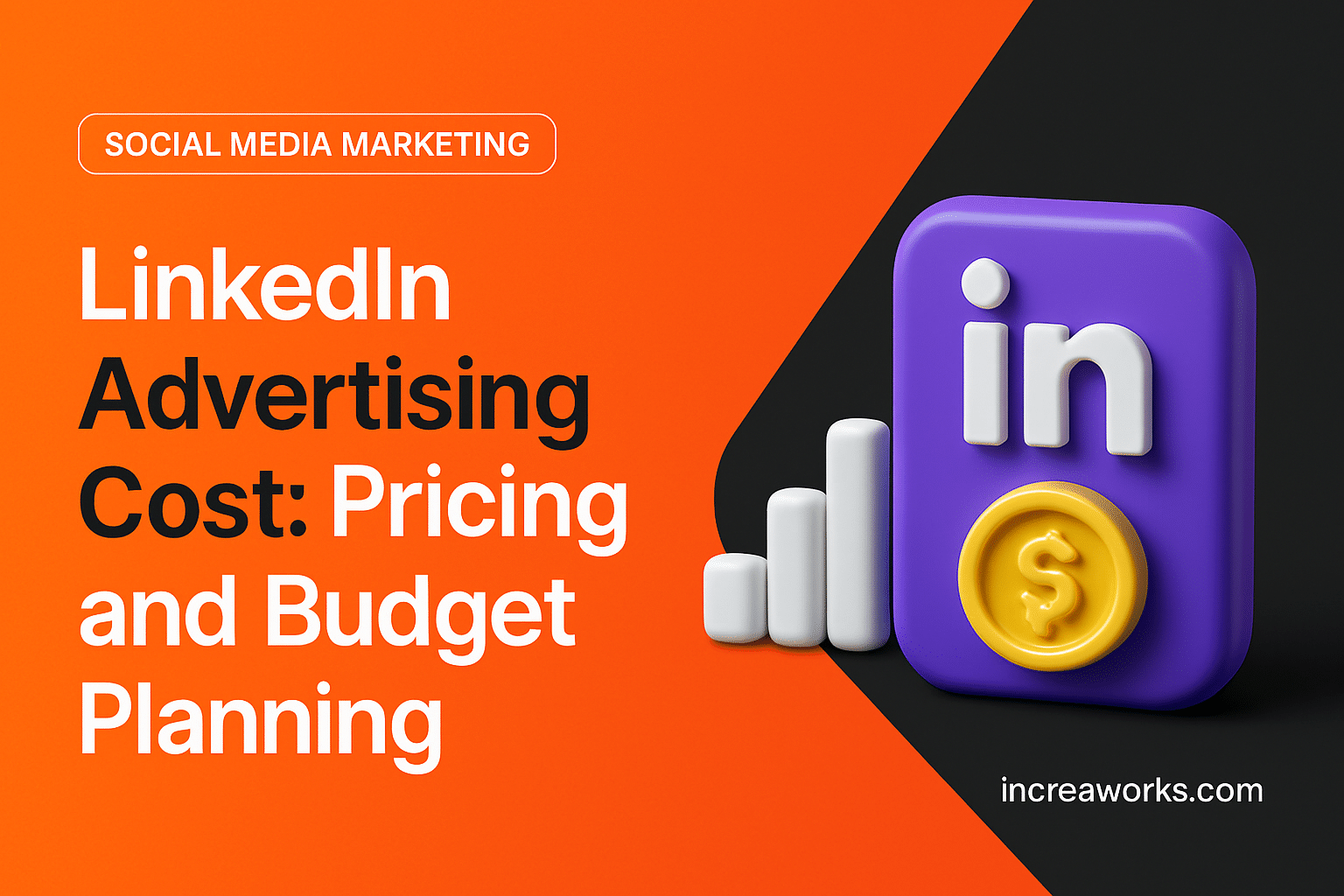 LinkedIn Advertising Cost: Pricing and Budget Planning